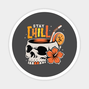 Stay Chill Magnet